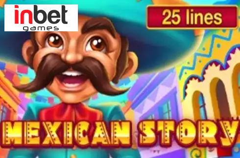 Mexican Story
